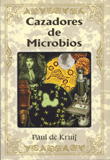 Cazadores de Microbios (Out of stock Ind)